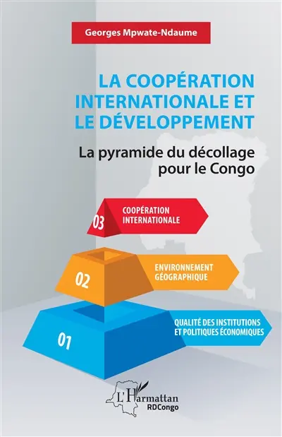 La coopération internationale en développement : la pyramide du décollage pour le Congo