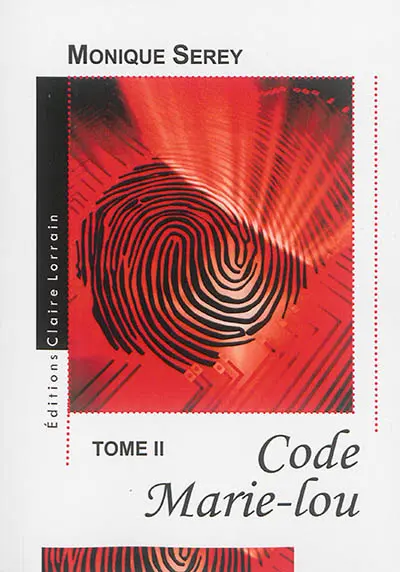 Code Marie-Lou. Vol. 2