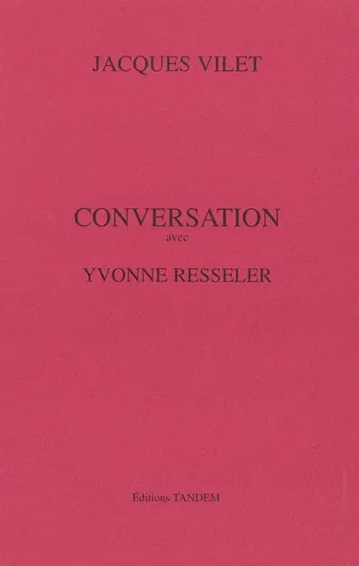 Conversation avec Yvonne Resseler