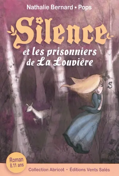 Silence. Vol. 3. Silence et les prisonniers de La Louvière