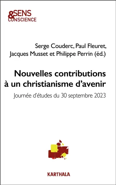 Nouvelles contributions à un christianisme d'avenir : journée d'études du 30 septembre 2023