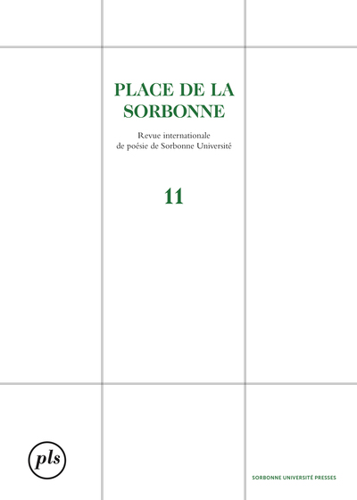 Place de la Sorbonne : revue internationale de poésie de Paris-Sorbonne, n° 11