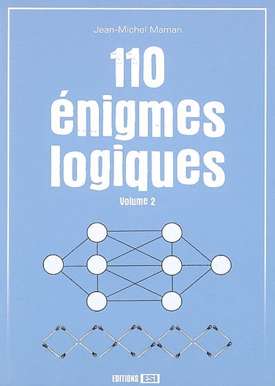 110 énigmes logiques. Vol. 2