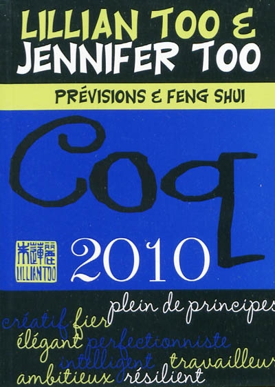 Coq 2010 : prévisions et feng shui