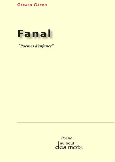 Fanal : poèmes d'enfance