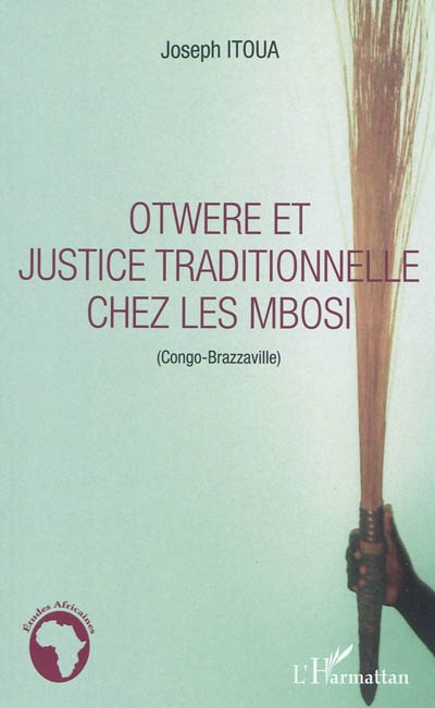 Otwere et justice traditionnelle chez les Mbosi : Congo-Brazzaville