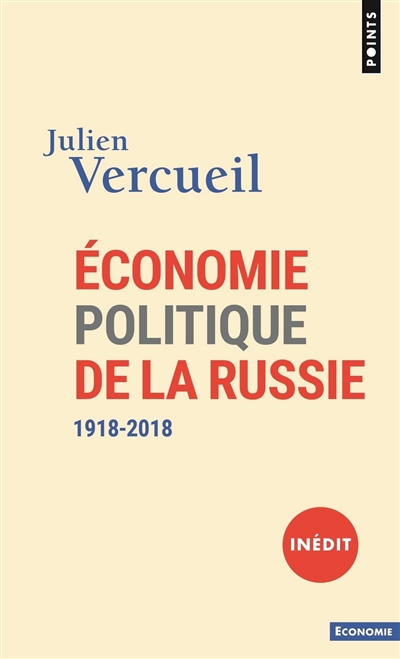 Economie politique de la Russie : 1918-2018