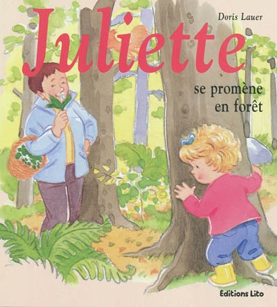 Juliette se promène en forêt