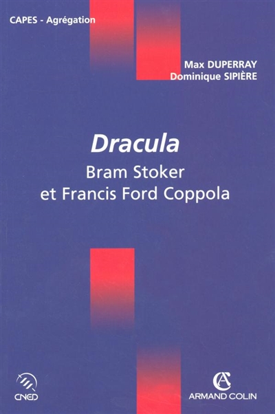 Dracula : Bram Stoker et  Francis Ford Coppola