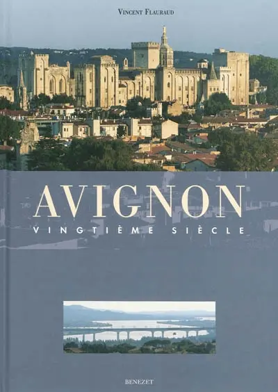 Avignon : vingtième siècle