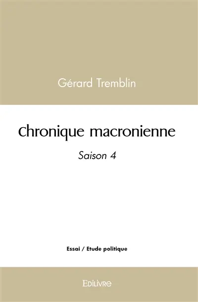 Chronique macronienne : Saison 4