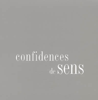 Confidences de sens