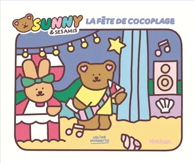 Sunny & ses amis. La fête de Cocoplage