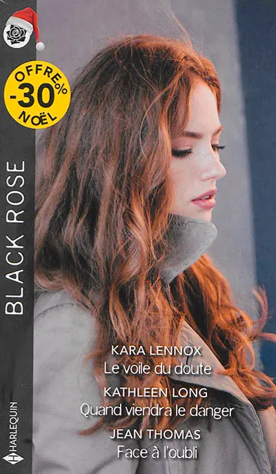 Le voile du doute. Quand viendra le danger. Face à l'oubli