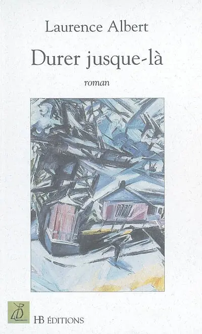 Durer jusque-là