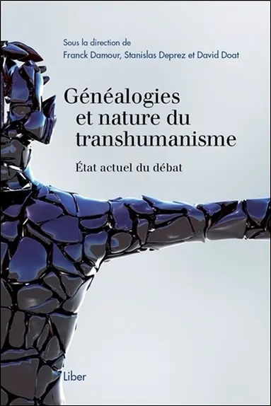 Généalogies et nature du transhumanisme