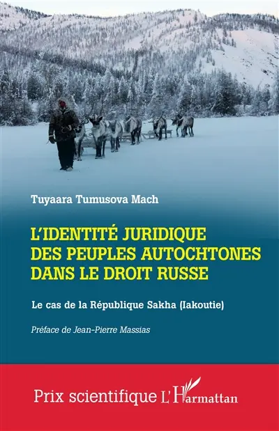 L'identité juridique des peuples autochtones dans le droit russe : le cas de la République Sakha (Iakoutie)