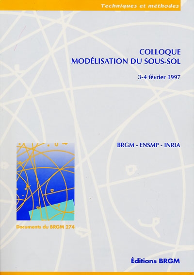 Colloque modélisation du sous-sol, 3-4 février 1997