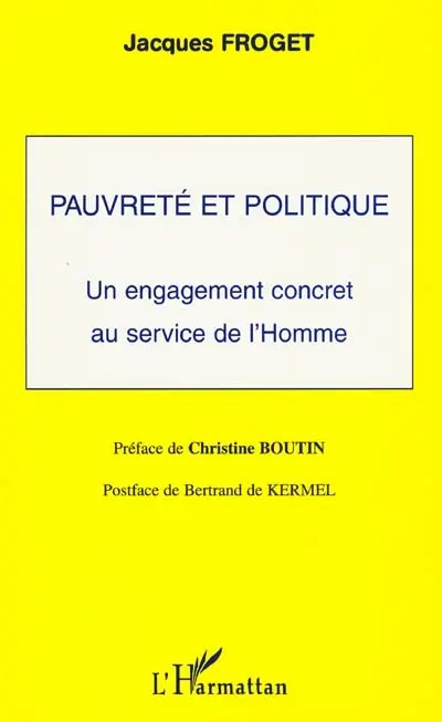 Pauvreté et politique : un engagement concret au service de l'homme