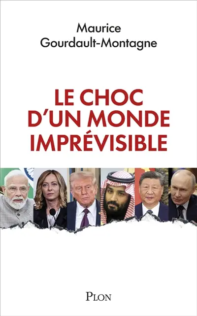 Le choc d'un monde imprévisible