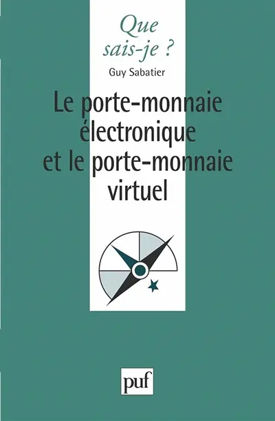 Le porte-monnaie électronique et le porte-monnaie virtuel