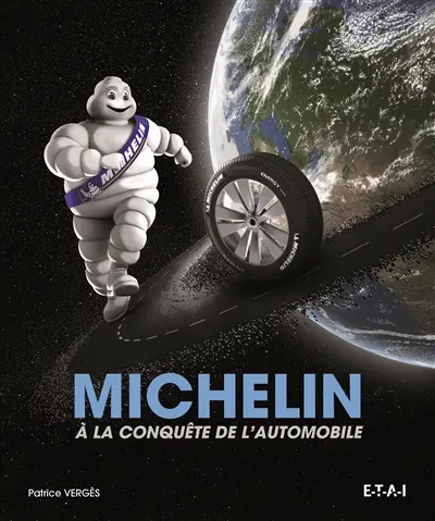 Michelin : à la conquête de l'automobile