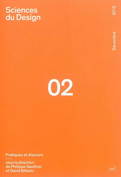 Sciences du design, n° 2. Pratiques et discours