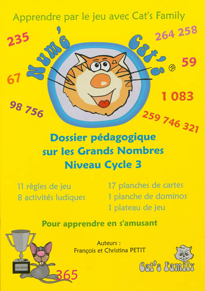 Numé cat's : dossier pédagogique sur les grands nombres : niveau cycle 3