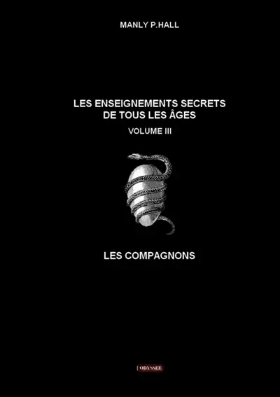 Les enseignements secrets de tous les âges : Volume III Les compagnons