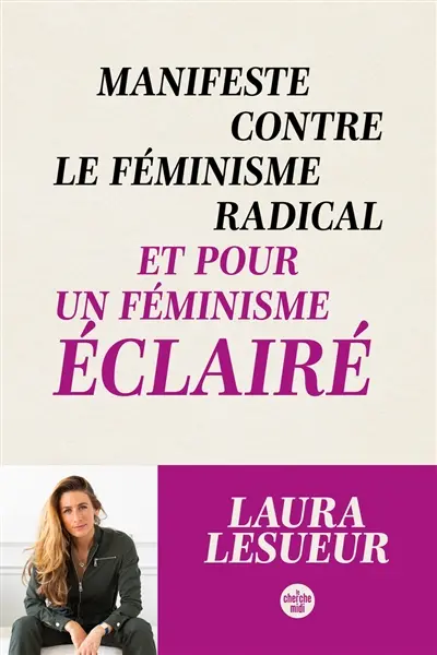 Manifeste contre le féminisme radical et pour un féminisme éclairé