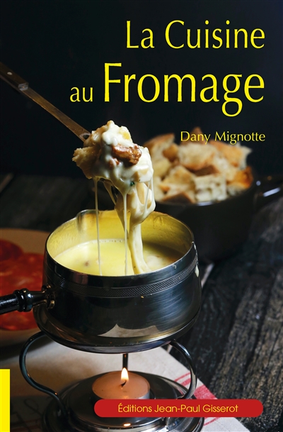 La cuisine au fromage