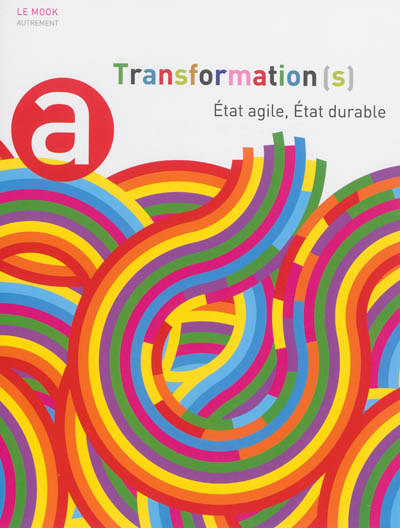 Transformation(s) : Etat agile, Etat durable