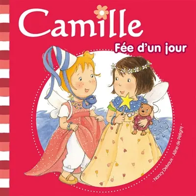 Camille. Vol. 19. Camille, fée d'un jour