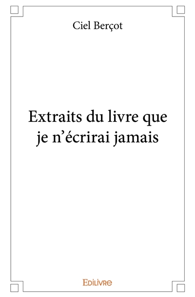 Extraits du livre que je...