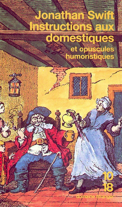 Instructions aux domestiques. Opuscules humoristiques