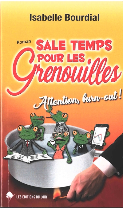 Sale temps pour les grenouilles : attention, burn-out !