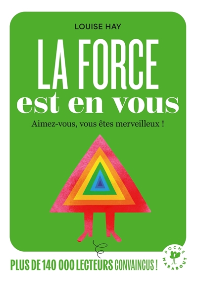La force est en vous :...