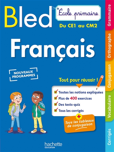 Bled français : école primaire, du CE1 au CM2 : nouveaux programmes