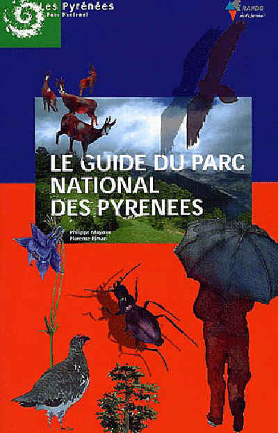 Guide de découverte du Parc national des Pyrénées