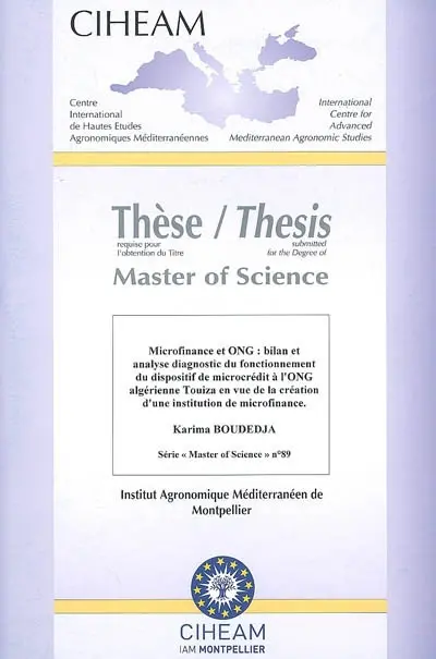 Microfinance et ONG : bilan et analyse diagnostic du fonctionnement du dispositif de microcrédit à l'ONG algérienne Touiza en vue de la création d'une institution de microfinance