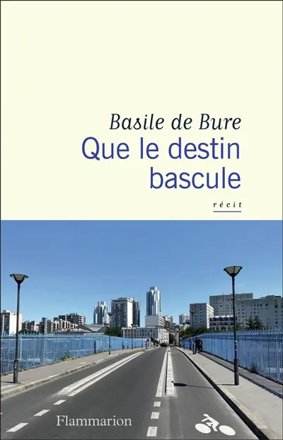 Que le destin bascule