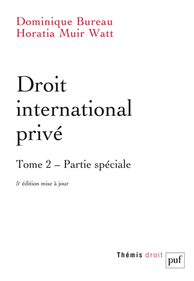Droit international privé. Vol. 2. Partie spéciale