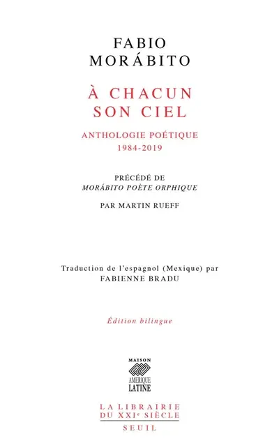 A chacun son ciel : anthologie poétique : 1984-2019. Morabito poète orphique