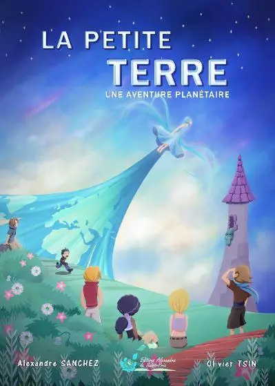 La petite Terre : une aventure planétaire