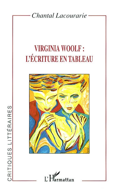 Virginia Woolf : l'écriture en tableau