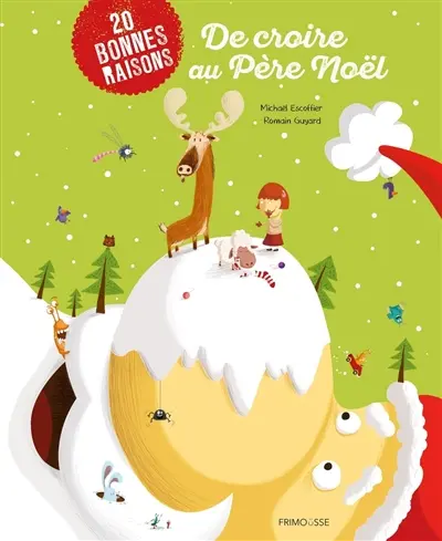 20 bonnes raisons de croire au Père Noël