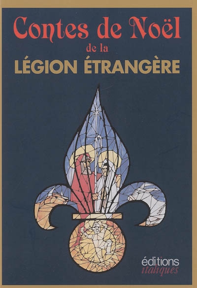 Contes de Noël de la Légion étrangère