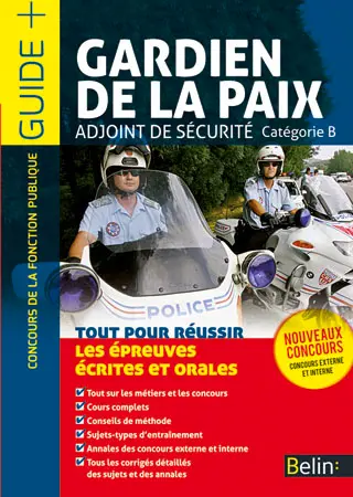 Gardien de la paix, adjoint de sécurité : catégorie B