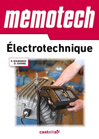 Mémotech électrotechnique : bac technologiques, bac professionnels, BTS électrotechnique, DUT génie électrique, écoles d'ingénieurs