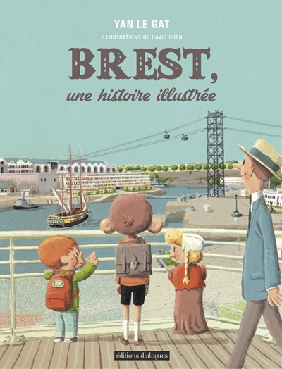 Brest, une histoire illustrée